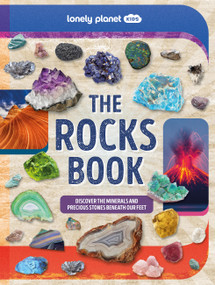 Lonely Planet Kids The Rocks Book by Nancy Dickmann, 9781837583089