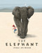 The Elephant by Jenni Desmond, 9781592702640