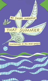 That Summer - 9781592702770 by Inger Hagerup, Paul René Gauguin, Becky L. Crook, 9781592702770