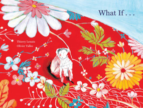 What If... by Thierry Lenain, Olivier Tallec, Claudia Zoe Bedrick, 9781592702817