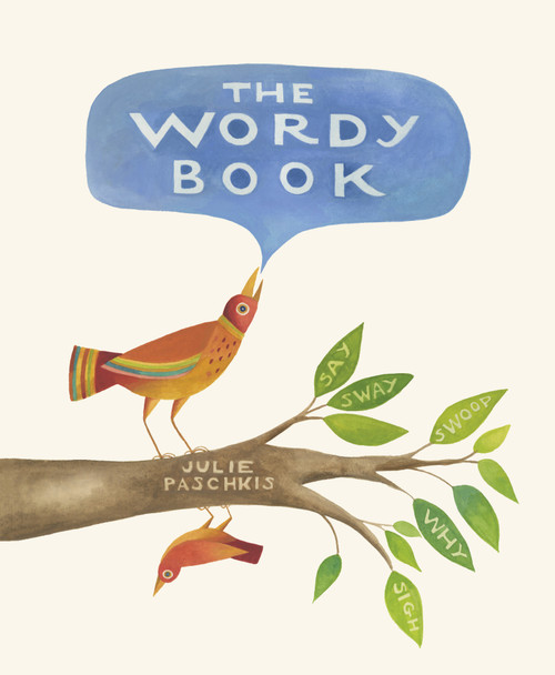 The Wordy Book by Julie Paschkis, 9781592703531