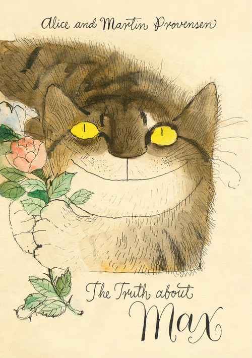The Truth about Max by Alice Provensen, Martin Provensen, 9781592703753