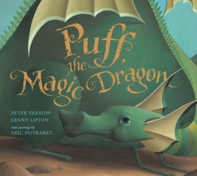 Puff, the Magic Dragon - 9781454956730 by Peter Yarrow, Lenny Lipton, Eric Puybaret, 9781454956730