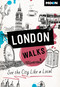 Moon London Walks (See the City Like a Local) by Moon Travel Guides, 9798886470888