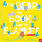 The Bear, the Book, and the Blanket by Lou Peacock, Ged Adamson, 9798887771007