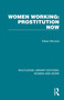 Women Working: Prostitution Now by Eileen McLeod, 9781032279459