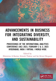 Advancements in Business for Integrating Diversity, and Sustainability by Dimitrios A Karras, Srinesh Thakur, Sai Kiran Oruganti, 9781032708287