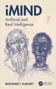 iMind (Artificial and Real Intelligence) - 9781032782218 by Mohamed I. Elmasry, 9781032782218