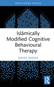 Islāmically Modified Cognitive Behavioural Therapy by Mahdi Qasqas, 9781032427652