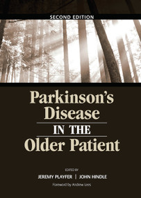 Parkinson's Disease in the Older Patient by Dr Jeremy R Playfer, John Hindle, 9780367446130
