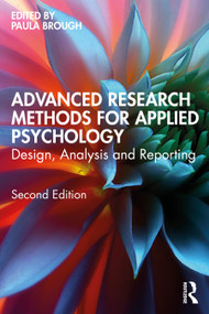 Advanced Research Methods for Applied Psychology (Design, Analysis and Reporting) by Paula Brough, 9781032424170