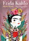 Frida Kahlo. Una biografía (Edición especial) / Frida Kahlo. A Biography (Spanish Edition) by María Hesse, 9788426430885