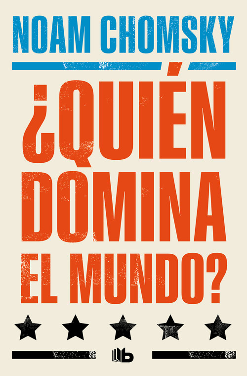 ¿Quién domina el mundo? / Who Rules the World? (Spanish Edition) by Noam Chomsky, 9788413148984