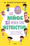 Los niños sí vienen con instructivo / Children Do Come with Instructions (Spanish Edition) by Dr. Alberto Estrada Retes, 9786073844901