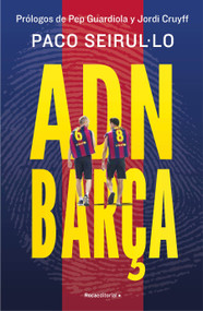 ADN Barça (Spanish Edition) by Francisco Seirul Lo Vargas, 9788419965004