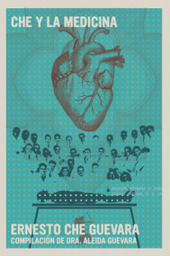 Che y la medicina (Spanish Edition) by Ernesto Che Guevara, Aleida Guevara, MD, 9781644214312