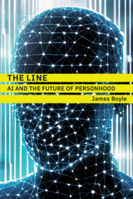 The Line (AI and the Future of Personhood) by James Boyle, 9780262049160