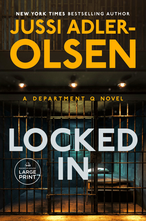 Locked In (A Department Q Novel) - 9780593949207 by Jussi Adler-Olsen, Caroline Waight, 9780593949207