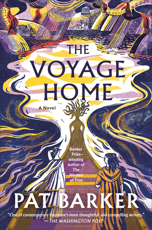 The Voyage Home (A Novel) - 9780385549110 by Pat Barker, 9780385549110