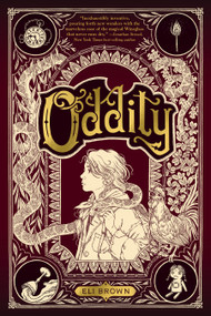 Oddity - 9781536239157 by Eli Brown, Karin Rytter, 9781536239157