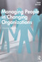 Managing People in Changing Organizations by Graeme Martin, 9781032745350