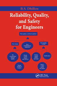 Reliability, Quality, and Safety for Engineers by B.S. Dhillon, 9780367393601