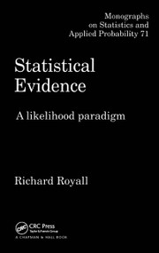 Statistical Evidence (A Likelihood Paradigm) by Richard Royall, 9781032478005