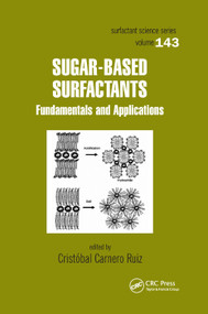 Sugar-Based Surfactants (Fundamentals and Applications) by Cristóbal Carnero Ruiz, 9780367386245