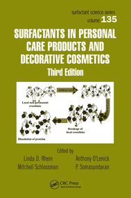 Surfactants in Personal Care Products and Decorative Cosmetics by Linda D. Rhein, Mitchell Schlossman, Anthony O'Lenick, P. Somasundaran, 9780367577780