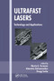 Ultrafast Lasers (Technology and Applications) by Martin E. Fermann, Almantas Galvanauskas, Gregg Sucha, 9780367446963