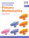 Understanding and Teaching Primary Mathematics by Tony Cotton, 9781032596532