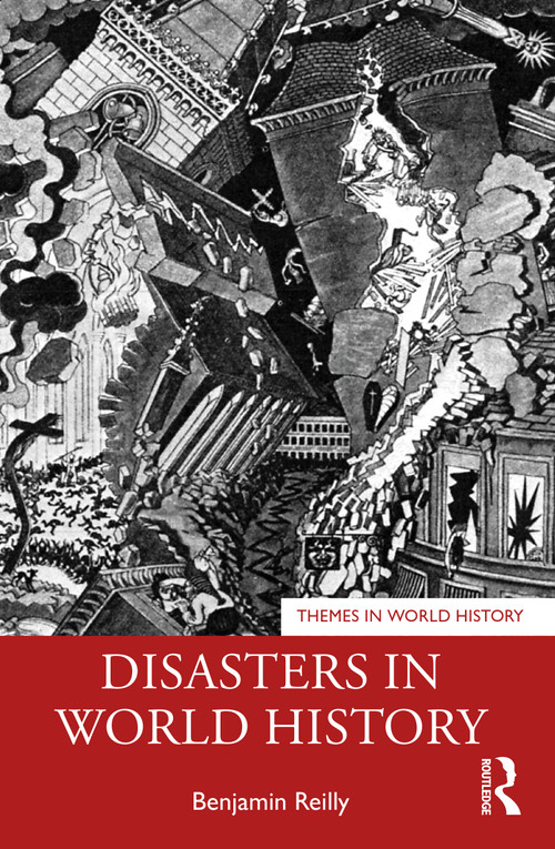 Disasters in World History by Benjamin Reilly, 9781032566221