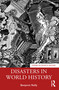 Disasters in World History by Benjamin Reilly, 9781032566221