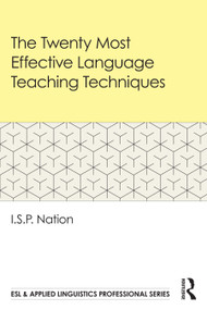 The Twenty Most Effective Language Teaching Techniques by I.S.P. Nation, 9781032802718