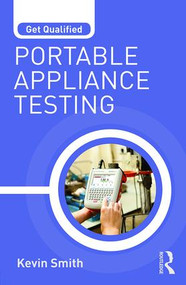 Get Qualified: Portable Appliance Testing by Kevin Smith, 9781138189553