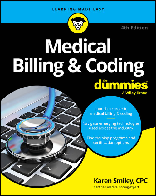 Medical Billing & Coding For Dummies - 9781394268313 by Karen Smiley, 9781394268313