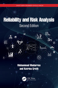 Reliability and Risk Analysis by Mohammad Modarres, Katrina Groth, 9781032309729