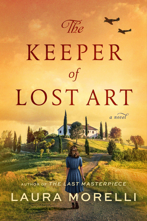 The Keeper of Lost Art (A Novel) - 9780063206014 by Laura Morelli, 9780063206014