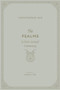 The Psalms (A Christ-Centered Commentary  (Volume 2, Psalms 1-50)) by Christopher Ash, 9781433563898