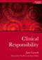 Clinical Responsibility by Jane Lynch, Senthill Nachimuthu, 9781846192234