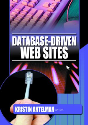 Database-Driven Web Sites by Kristin Antelman, 9780789017390