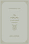 The Psalms (A Christ-Centered Commentary (Volume 1, Introduction: Christ and the Psalms)) by Christopher Ash, 9781433574412