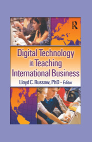 Digital Technology in Teaching International Business - 9780789020635 by Erdener Kaynak, Lloyd Russow, 9780789020635
