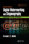 Digital Watermarking and Steganography (Fundamentals and Techniques, Second Edition) by Frank Y. Shih, 9780367656430