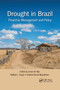 Drought in Brazil (Proactive Management and Policy) by Erwin De Nys, Nathan Engle, Antônio Rocha Magalhães, 9780367877958