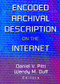Encoded Archival Description on the Internet - 9780789013972 by Wendy Duff, Daniel V Pitti, 9780789013972
