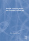 Future Teaching Roles for Academic Librarians by Alice Harrison Bahr, 9780789009920