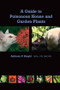 A Guide to Poisonous House and Garden Plants by Anthony Knight, 9781591610281