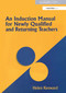 An Induction Manual for Newly Qualified and Returning Teachers by Helen Kenward, 9781853467813
