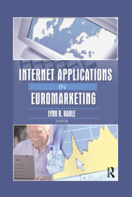 Internet Applications in Euromarketing by Erdener Kaynak, Lynn R. Kahle, 9780789020321